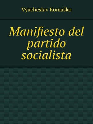 cover image of Manifiesto del partido socialista
